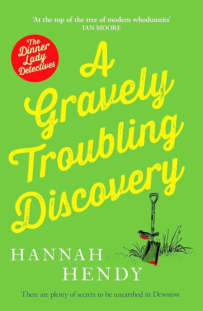 A Gravely Troubling Discovery : A wonderfully charming cosy crime novel for fans of Richard Osman and The Marlow Murder Club