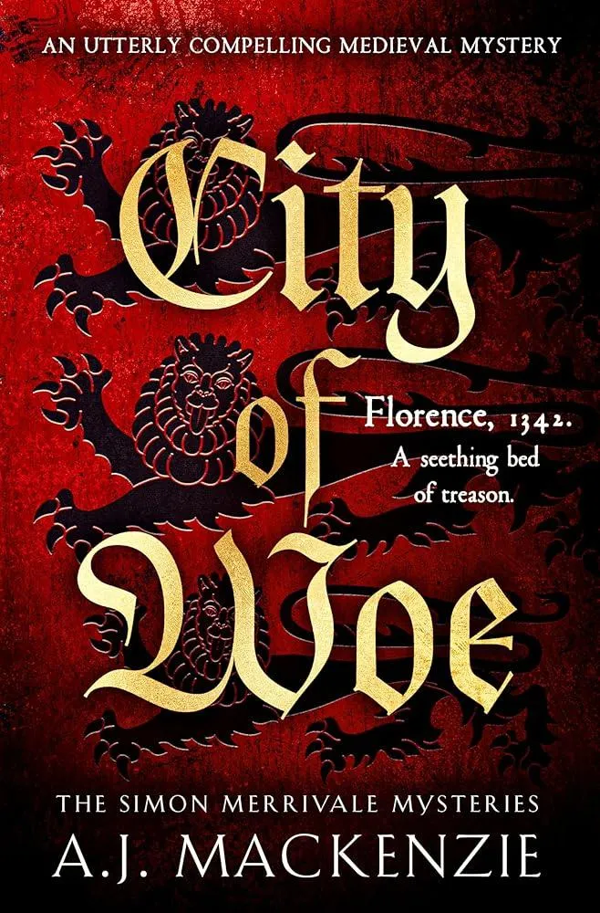 City of Woe : An utterly compelling medieval mystery