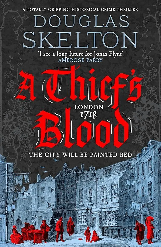 A Thief's Blood : A totally gripping historical crime thriller