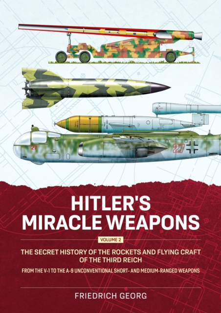 Hitler's Miracle Weapons Volume 2