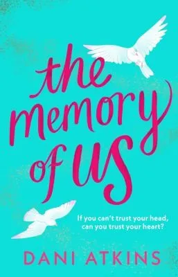 The Memory of Us : A brand-new love story for 2024. Filled with heart-wrenching romance, family love, and mystery