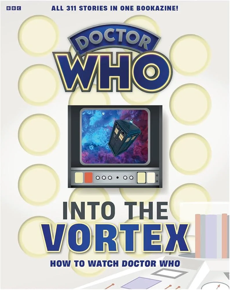 Into The Vortex: How To Watch Doctor Who