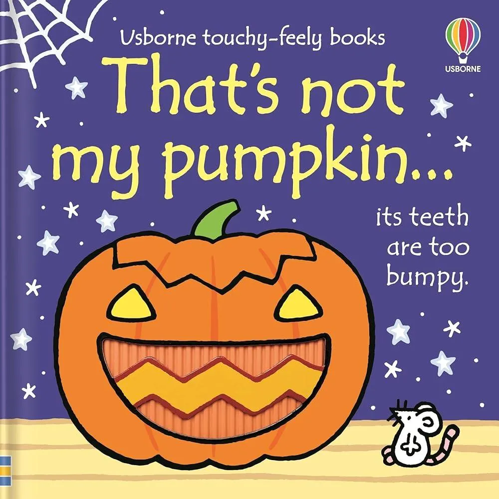 That's not my pumpkin... : A Halloween Book for Babies and Toddlers