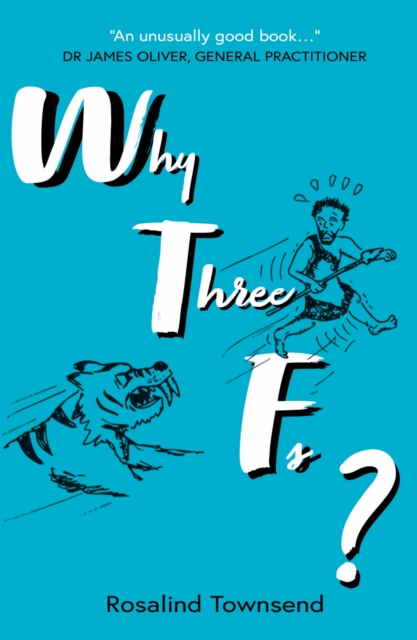 Why Three Fs?
