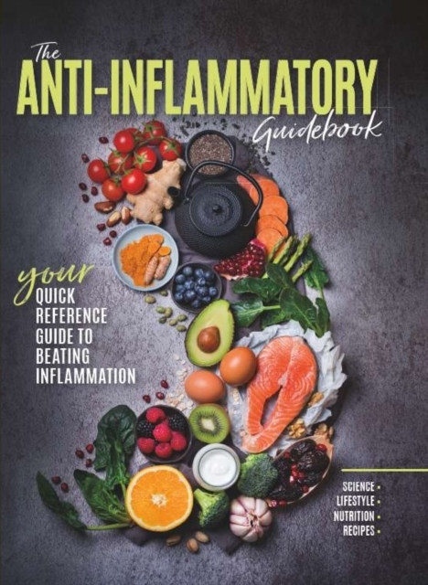 The Anti-Inflammatory Guidebook