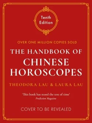 The Handbook of Chinese Horoscopes