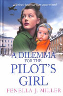 A Dilemma for the Pilot's Girl