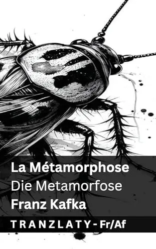 La Metamorphose / Die Metamorfose