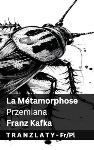 La Metamorphose / Przemiana