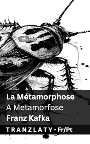 La Metamorphose / A Metamorfose