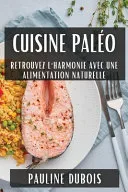 Cuisine Paleo