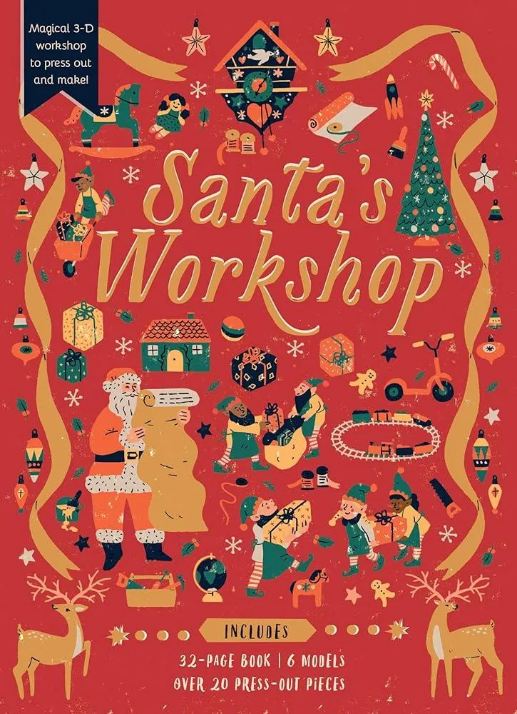 Santa's Workshop : Magical 3-D workshop to press out and make! Includes: 32-page book, 6 models, over 20 press-out pieces