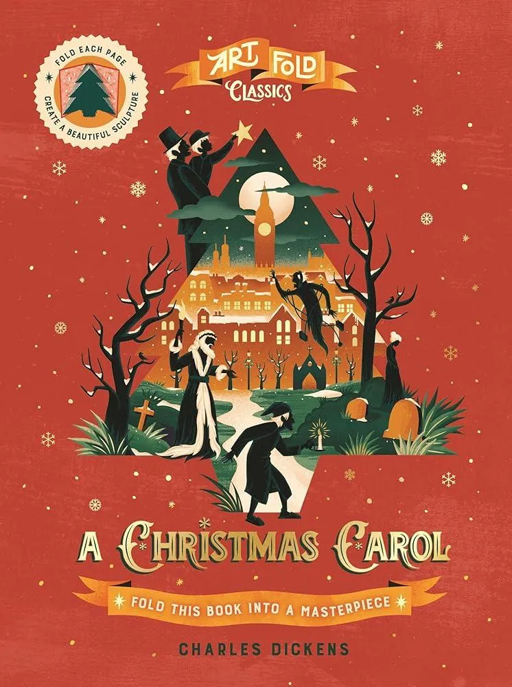 Story Fold Classics: A Christmas Carol : Fold this Book into a Masterpiece