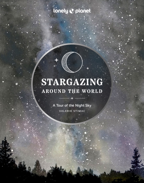 Lonely Planet Stargazing Around the World