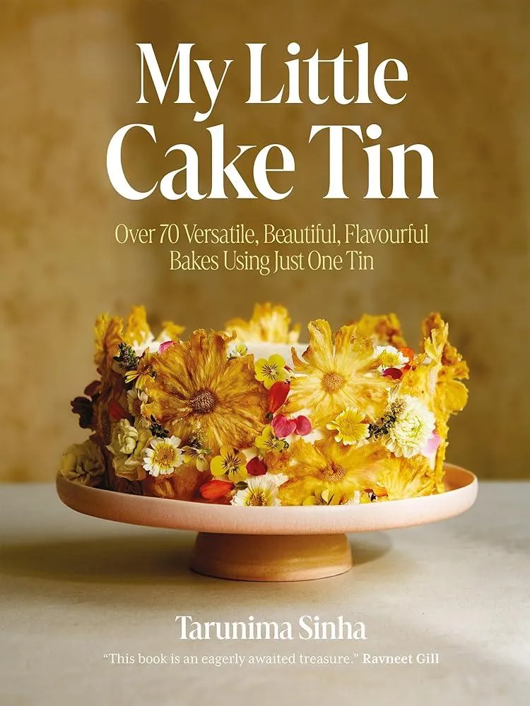 My Little Cake Tin : Over 70 Versatile, Beautiful, Flavourful Bakes Using Just One Tin