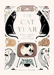 The Cat Year : Cats, Magic, Nature and Spells