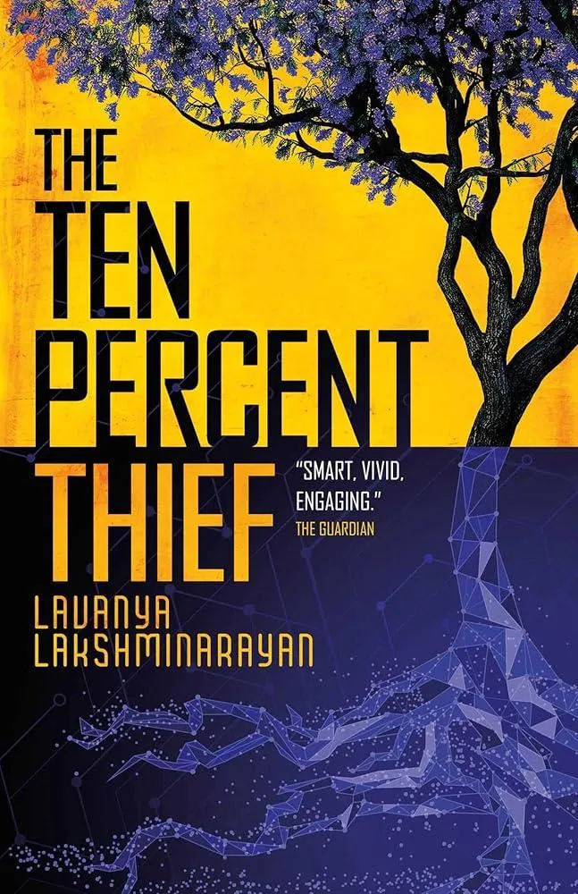 The Ten Percent Thief : Shortlisted for the 2024 Arthur C. Clarke Award!