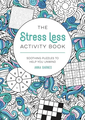 The Stress Less Activity Book
