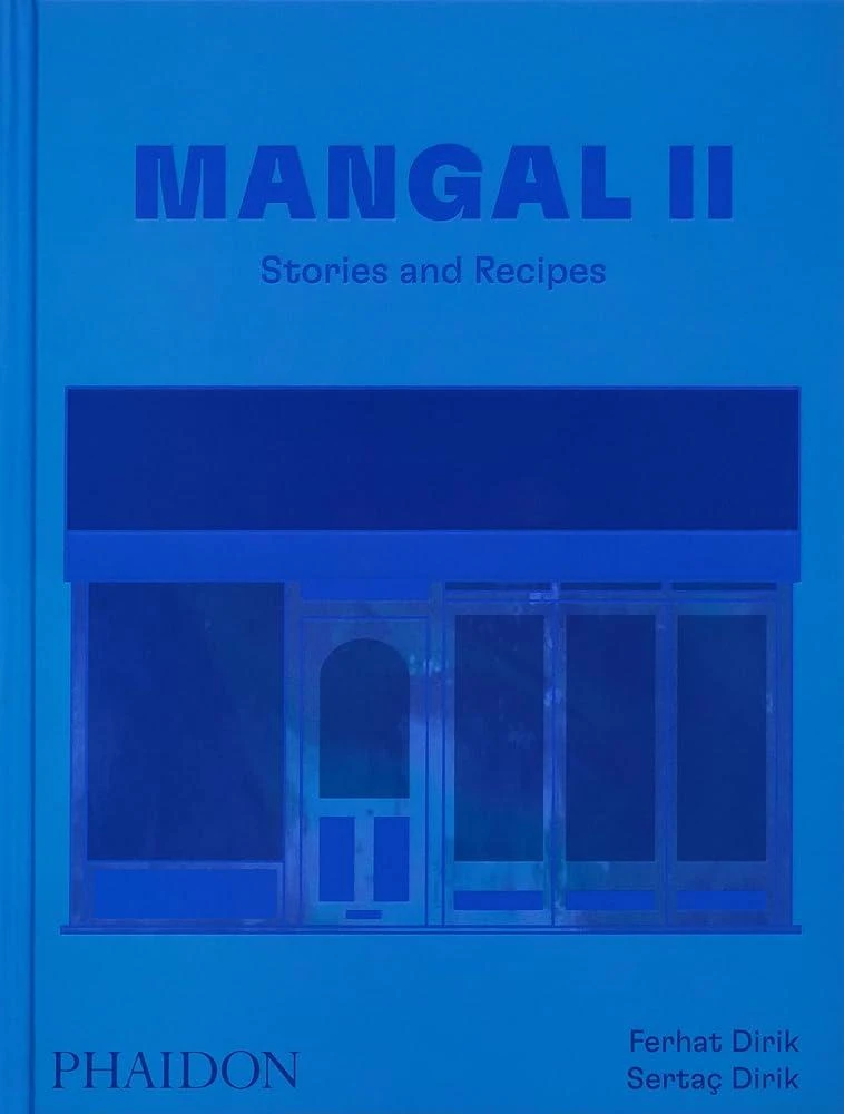 Mangal II : Stories and Recipes