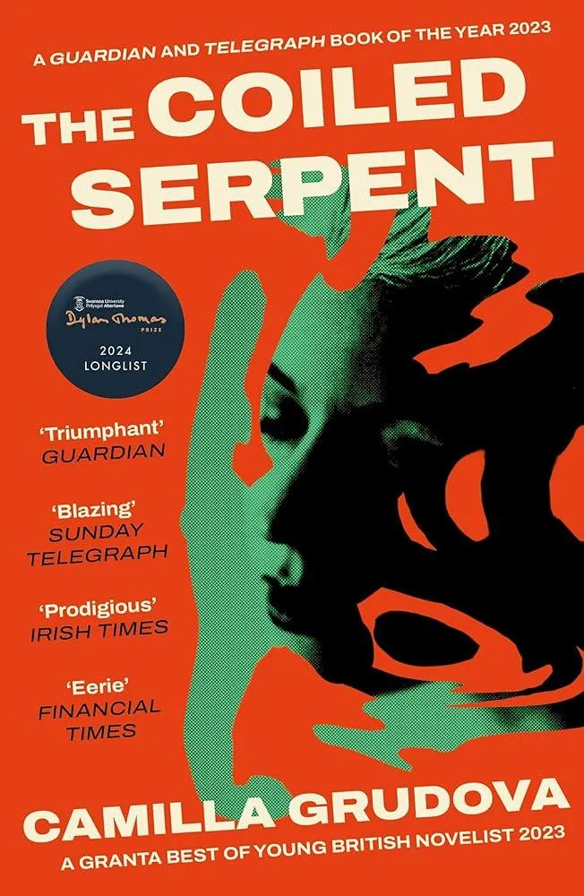 The Coiled Serpent : Longlisted for the Dylan Thomas Prize 2024