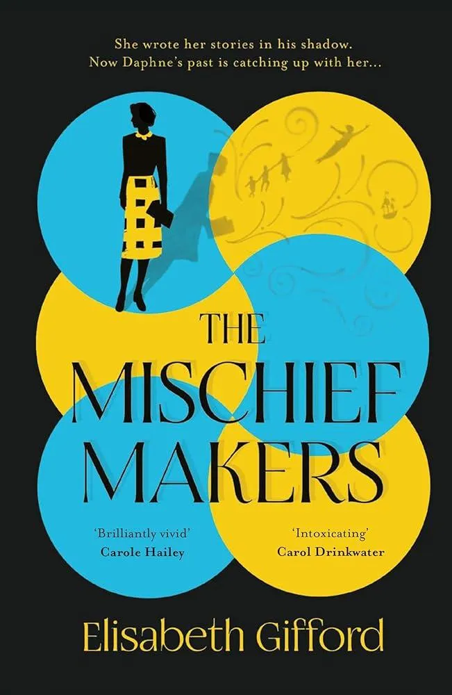 The Mischief Makers : 'As compelling as any of du Maurier's own works' Sunday Times