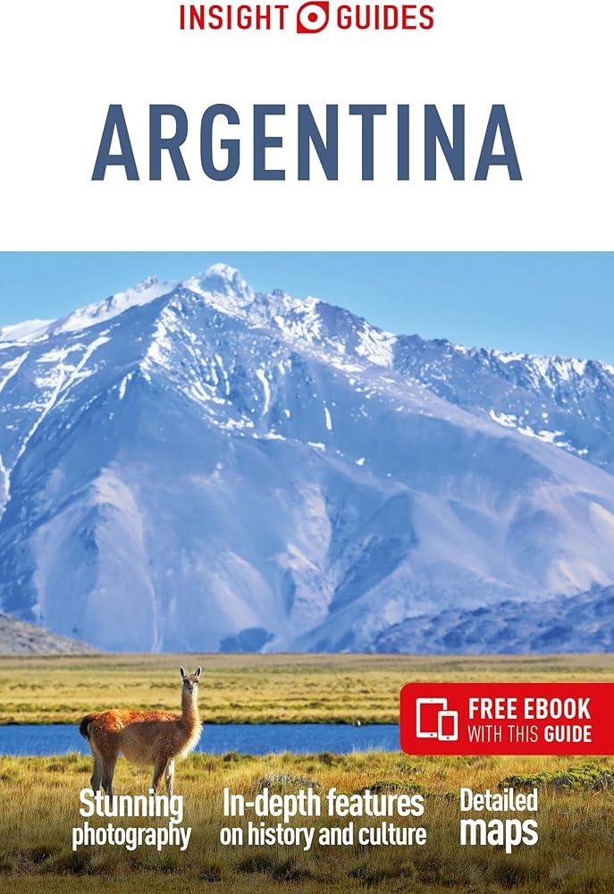 Insight Guides Argentina: Travel Guide with eBook