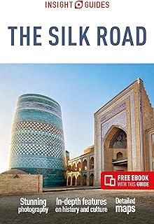 Insight Guides The Silk Road: Travel Guide with eBook