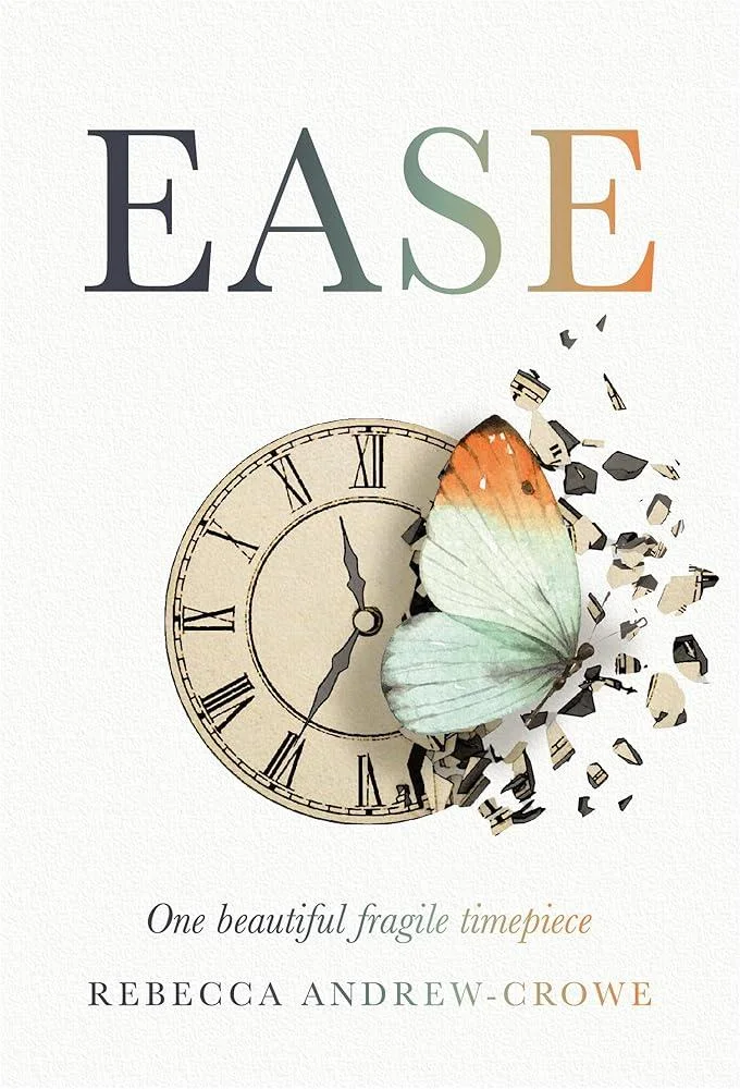 Ease : One beautiful fragile timepiece