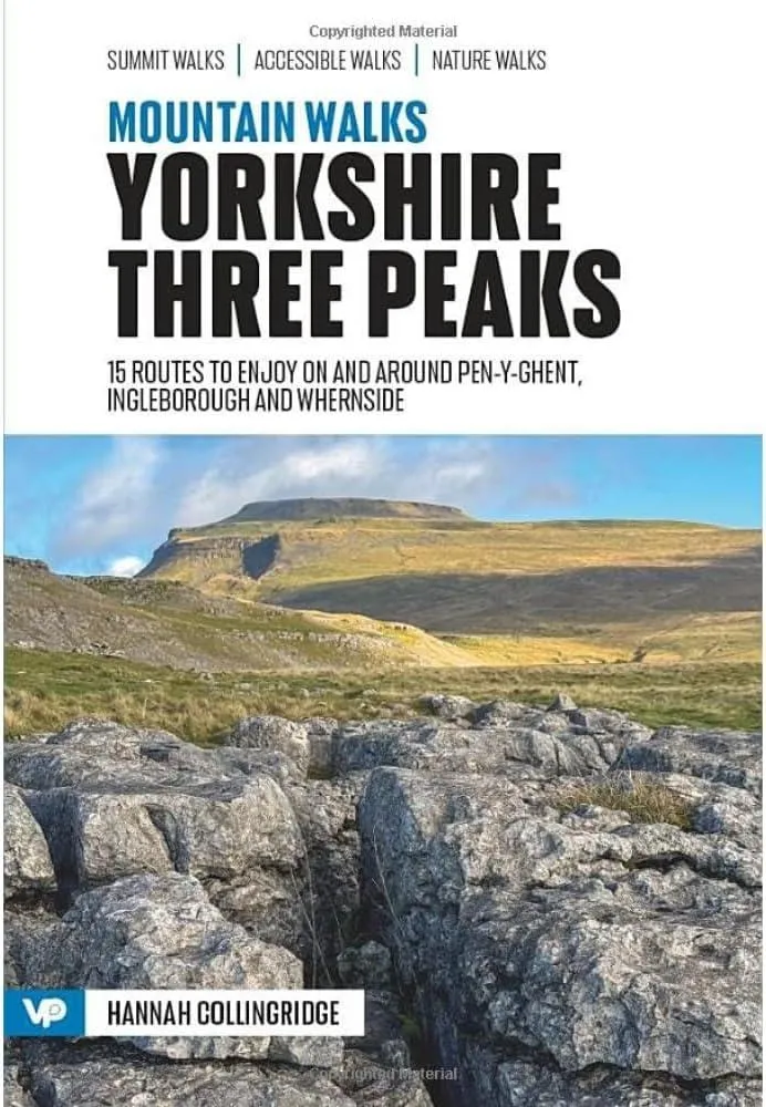 Mountain Walks Yorkshire Three Peaks : 15 routes to enjoy on and around Pen-y-ghent, Ingleborough and Whernside : 3