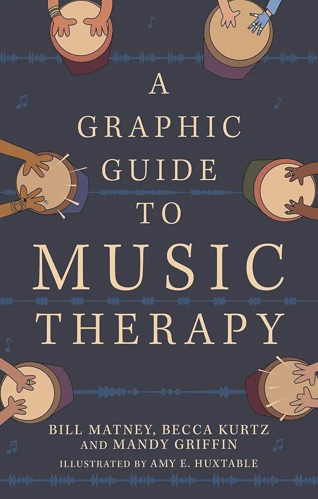 A Graphic Guide to Music Therapy