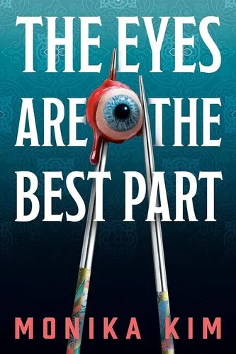 The Eyes Are The Best Part : The Sunday Times bestselling 'good for her' novel