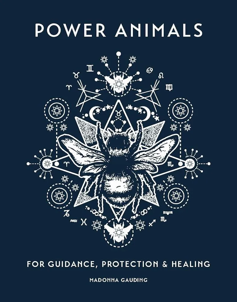 Power Animals : For Guidance, Protection and Healing