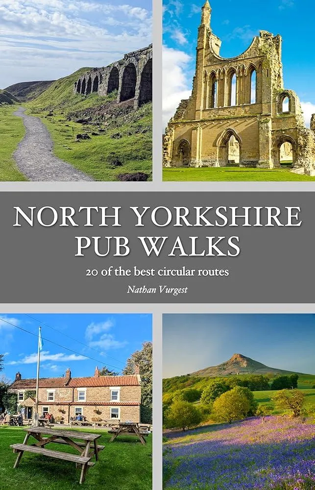 North Yorkshire Pub Walks : 20 of the best circular routes