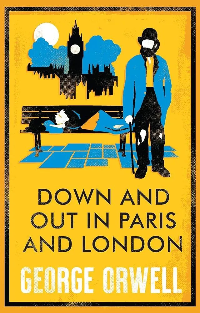 Down and Out in Paris and London : Annotated Edition