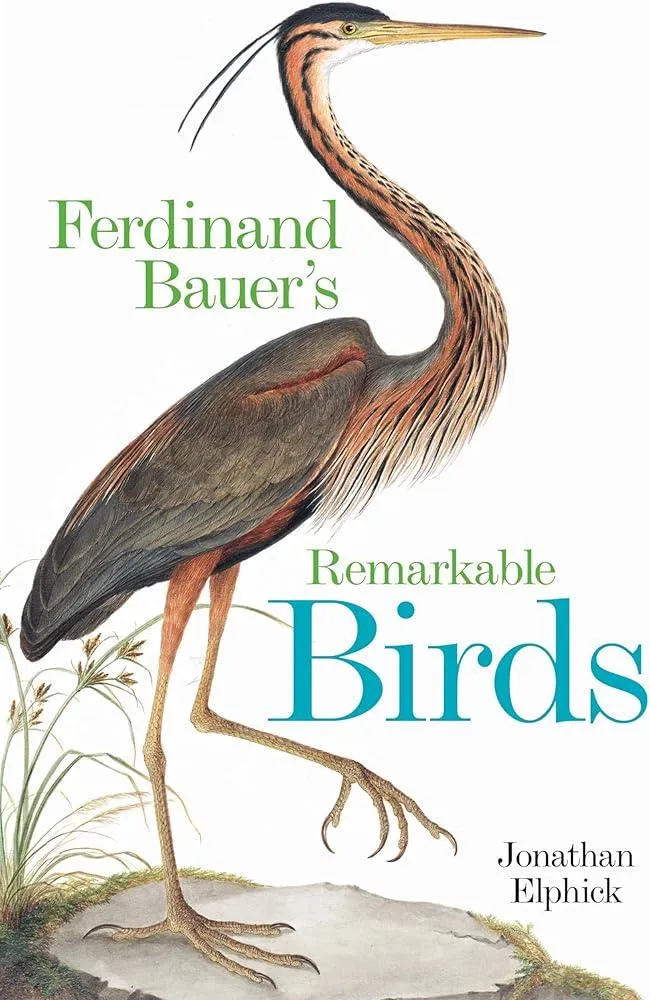 Ferdinand Bauer's Remarkable Birds