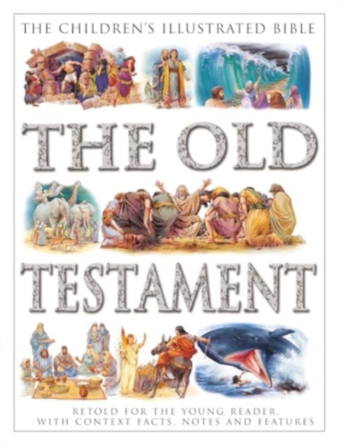 The Children's Illustrated Bible