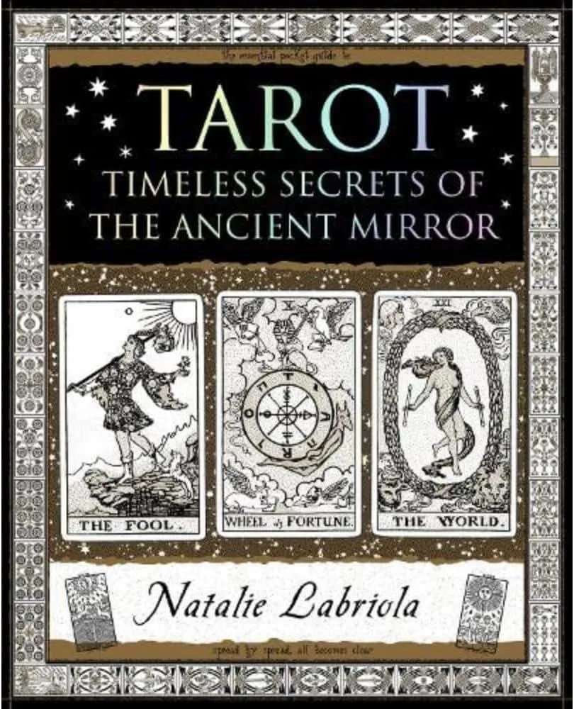 Tarot : Timeless Secrets of the Ancient Mirror