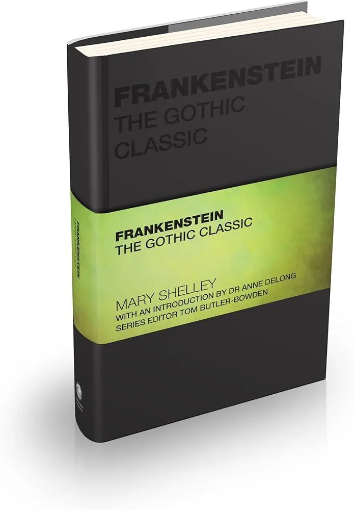 Frankenstein : The Gothic Classic