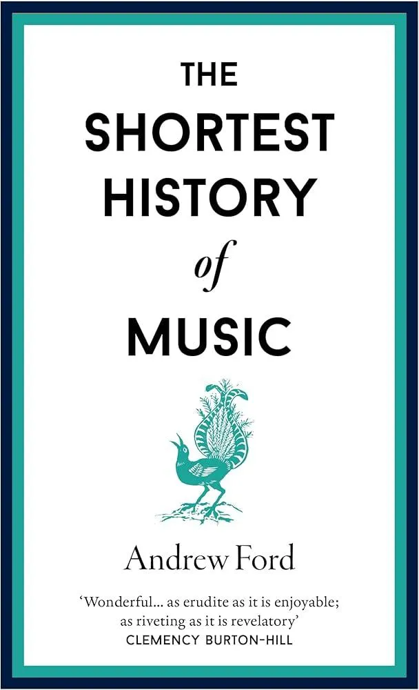 The Shortest History of Music