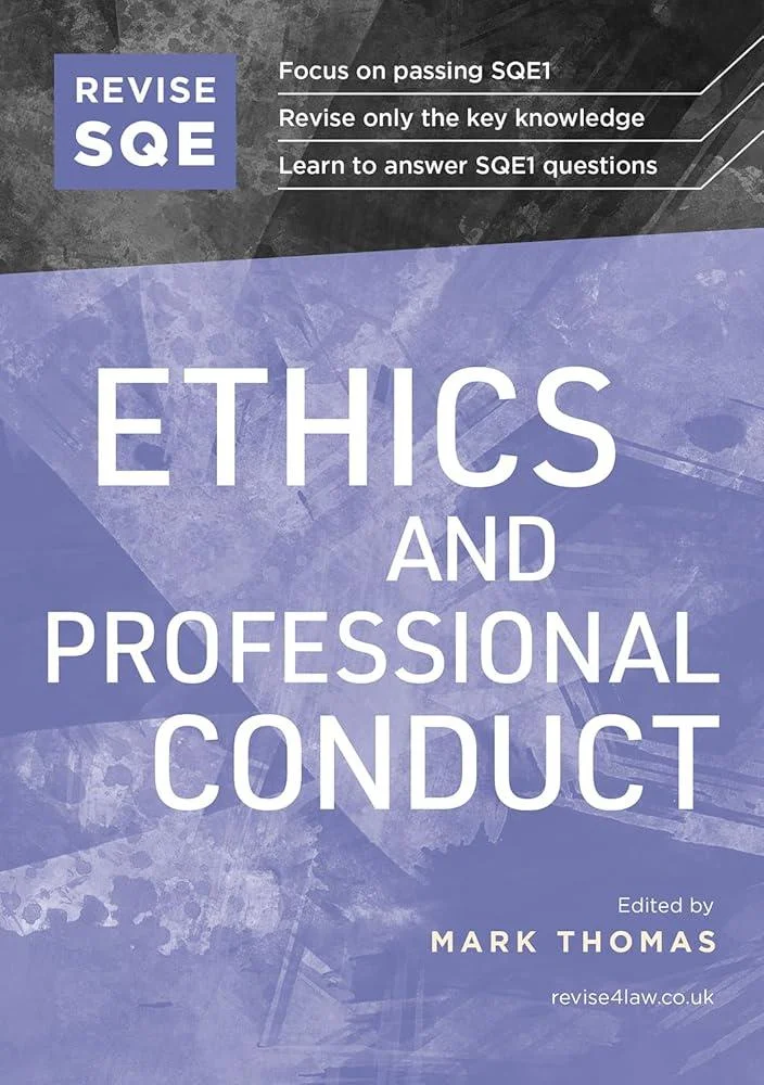 Revise SQE Ethics and Professional Conduct : SQE1 Revision Guide