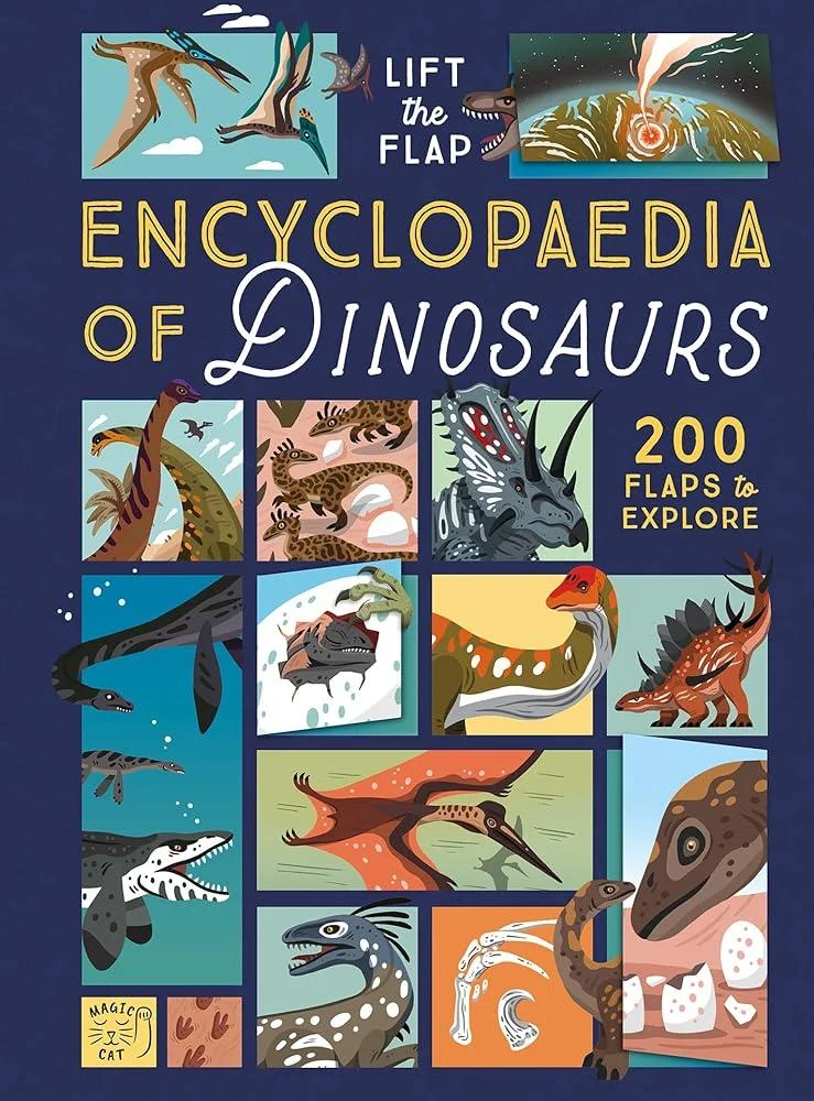 The Lift-the-Flap Encyclopaedia of Dinosaurs : 200 Flaps to Explore!