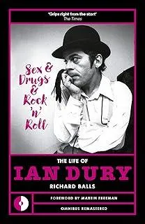 Sex & Drugs & Rock N Roll : The Life Of Ian Dury