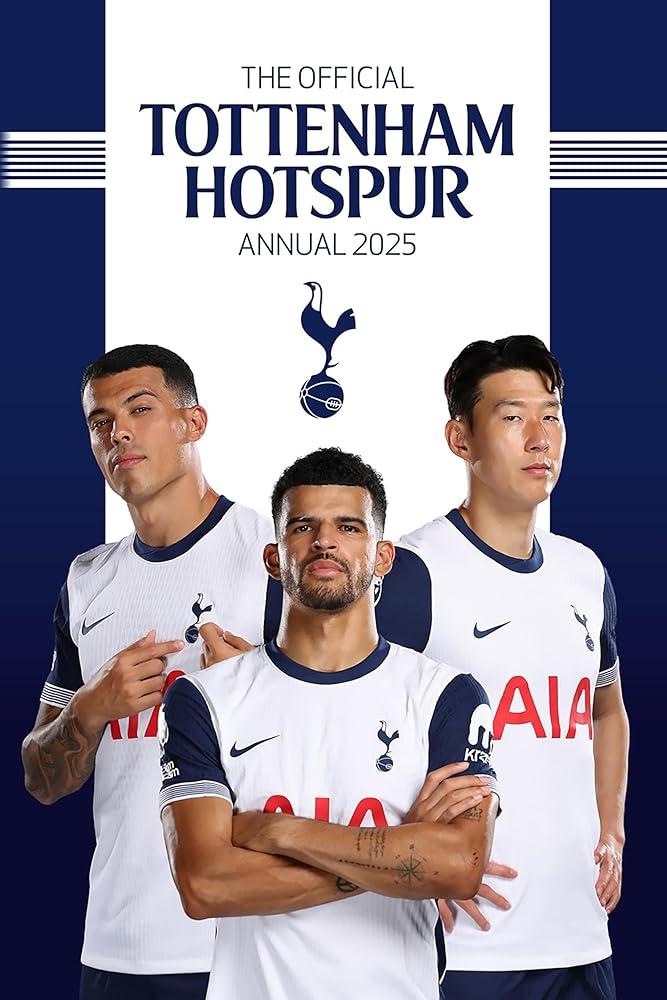 Official Tottenham Hotspur FC Annual 2025