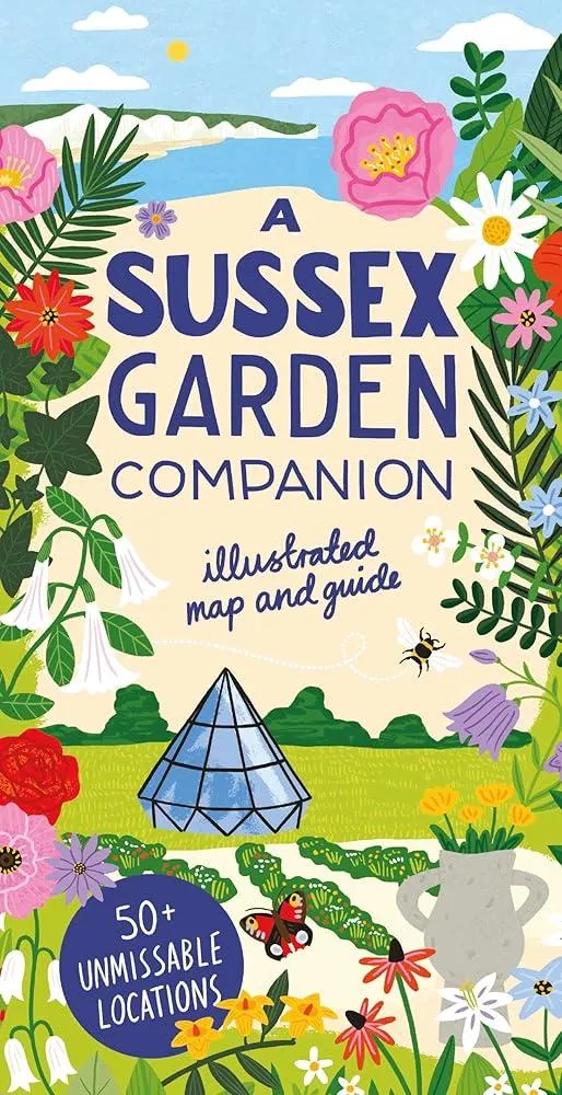 A Sussex Garden Companion : Illustrated Map and Guide