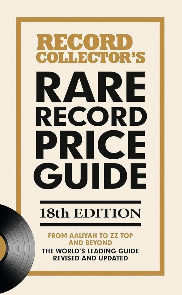 The Rare Record Price Guide 2026 : The World's Leading Guide on UK Record Prices.