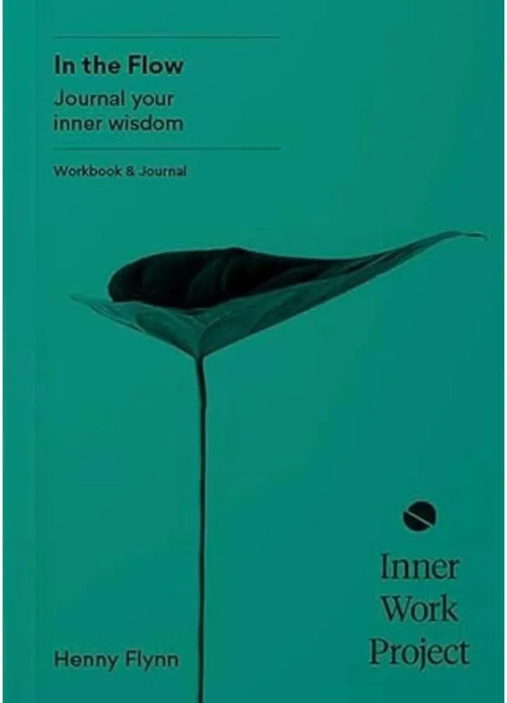 In the Flow : Journal your inner wisdom