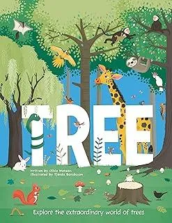 Tree : Explore the Extraordinary World of Trees