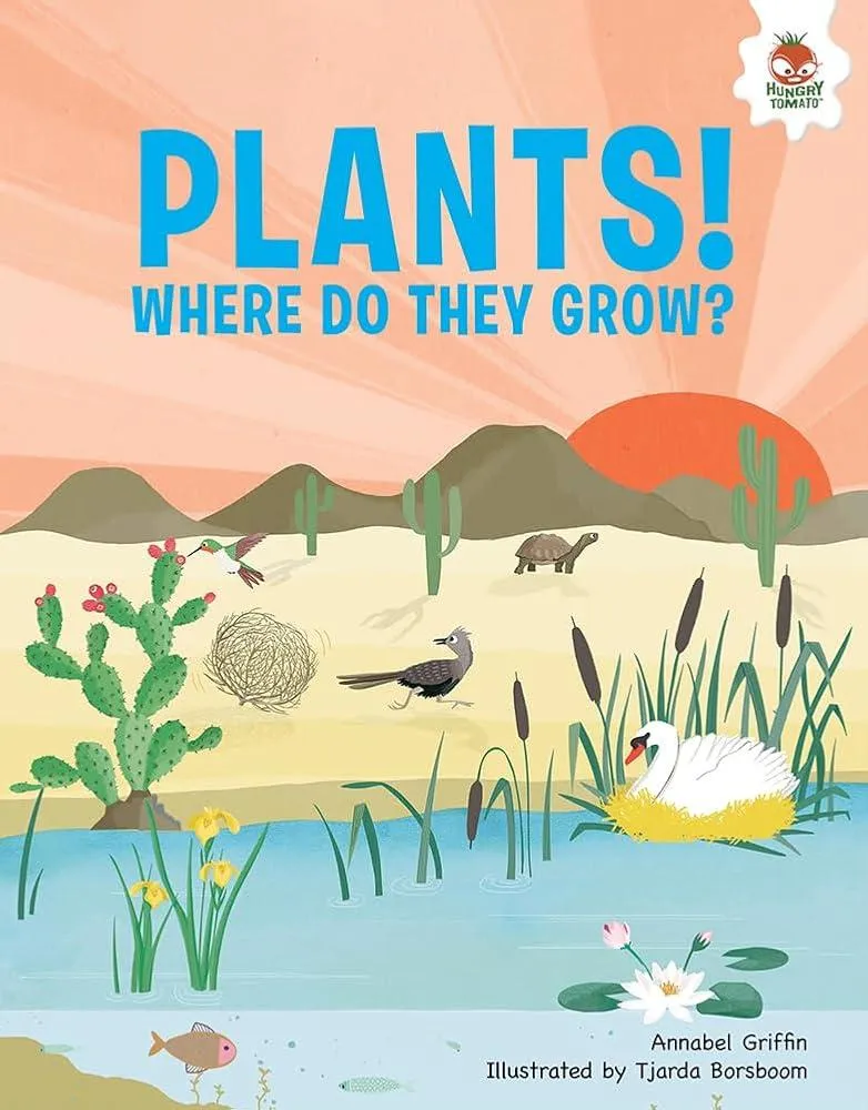 Plants! : Where Do They Grow