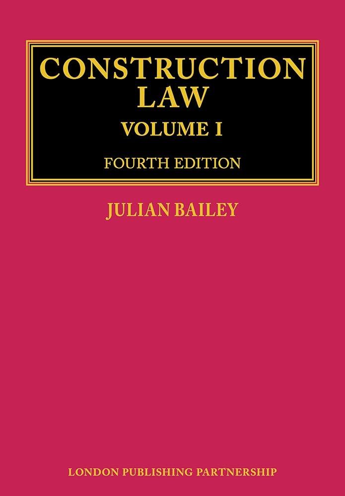 Construction Law : Fourth Edition