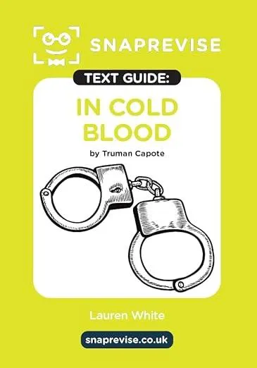 In Cold Blood by Truman Capote SnapRevise Text Guide